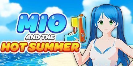 御三家Game-Mio和炎热的夏天