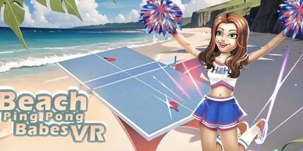 御三家Game-沙滩乒乓宝贝VR
