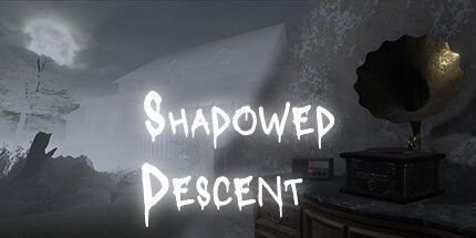 御三家Game-阴影下降