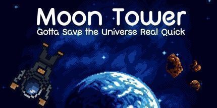 御三家Game-月亮塔: 必须快速拯救宇宙