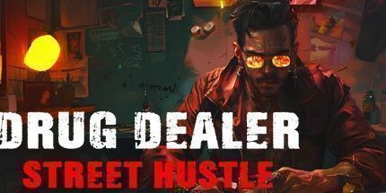 御三家Game-毒贩Sim: 街头的Hustle