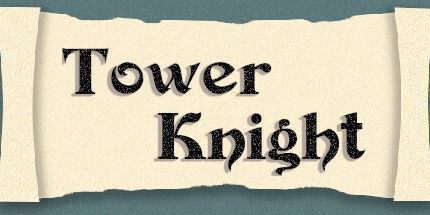 御三家Game-塔骑士