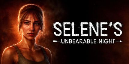 御三家Game-Selene难以忍受的夜晚