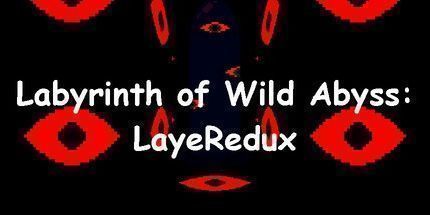 御三家Game-野生深渊的迷宫: LayeRedux