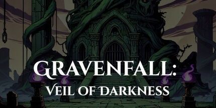 御三家Game-Gravenfall: 黑暗的面纱