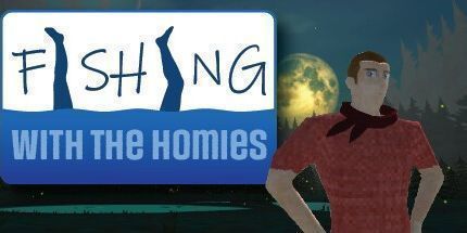 御三家Game-与Homies一起钓鱼