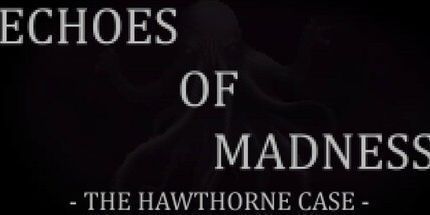 御三家Game-疯狂的回声-霍桑案