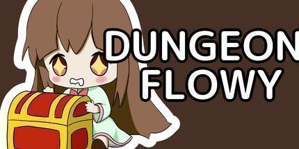御三家Game-地牢Flowy