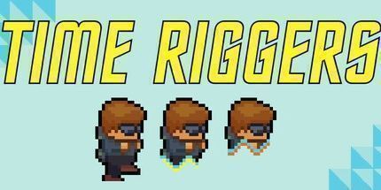 御三家Game-时间Riggers