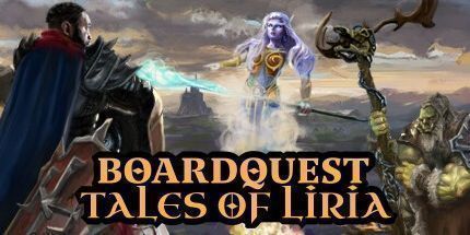 御三家Game-Boardquest: Liria的故事