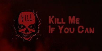 御三家Game-杀了我，如果你能