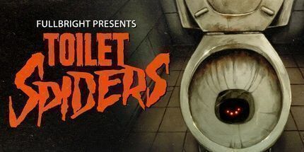 御三家Game-富布赖特提出厕所蜘蛛