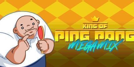 御三家Game-乒乓之王: MEGAMIX