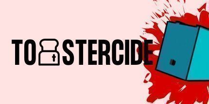 御三家Game-Toastercide