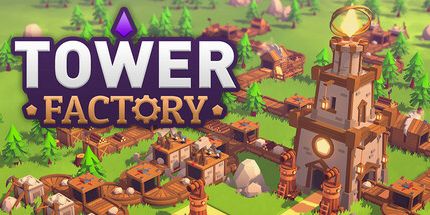 御三家Game-塔工厂