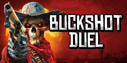 御三家Game-Buckshot决斗