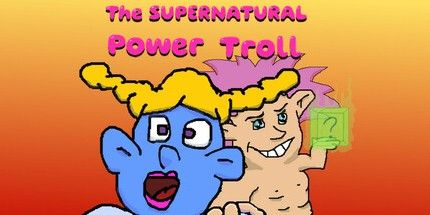 御三家Game-超自然力量巨魔