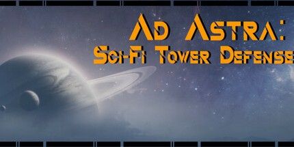 御三家Game-Ad Astra: 科幻塔防