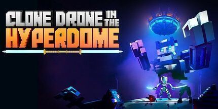 御三家Game-在Hyperdome中克隆无人机