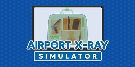 御三家Game-机场安检模拟器