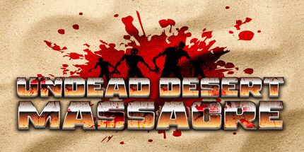 御三家Game-亡灵沙漠大屠杀