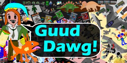 御三家Game-Guud Dawg!