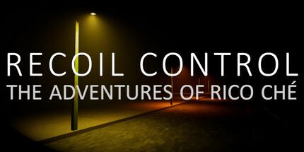 御三家Game-Recoil Control: The Adventures of Rico Ché