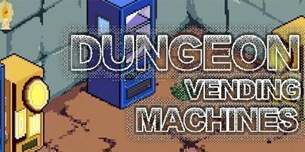 御三家Game-地下城也要贩卖机