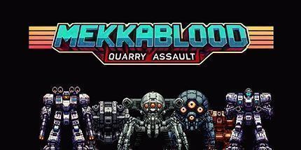 御三家Game-Mekkablood: 采石场突击