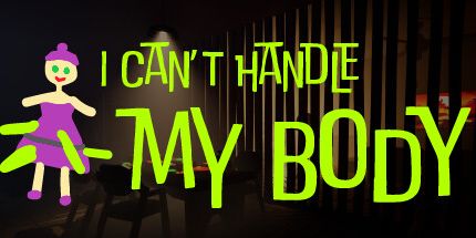 御三家Game-我不能处理我的身体