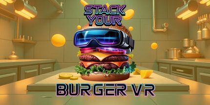 御三家Game-堆叠你的汉堡VR