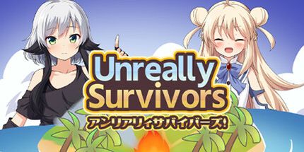 御三家Game-アンリアリィ・サバイバーズ：わたしたちのときめき無人島ライフ