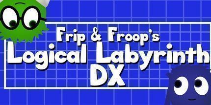 御三家Game-Frip和Froop的逻辑迷宫DX