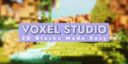 御三家Game-Voxel Studio: 3D块变得容易