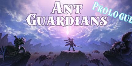 御三家Game-蚂蚁守护者序幕