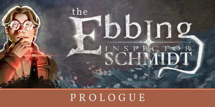 御三家Game-督察施密特-The Ebbing - Prolog