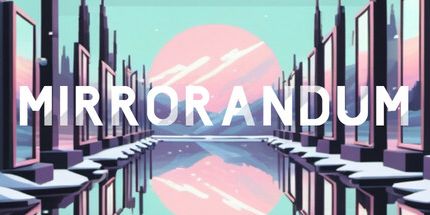 御三家Game-Mirrorandum