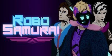 御三家Game-RoboSamurai