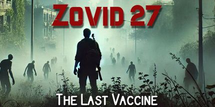 御三家Game-Zovid27: 最后的疫苗