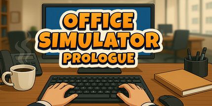 御三家Game-办公室模拟器: 序言