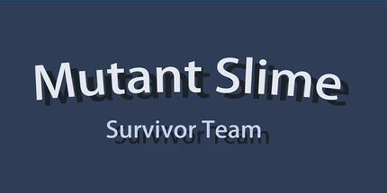 御三家Game-变种史莱姆: 幸存者队