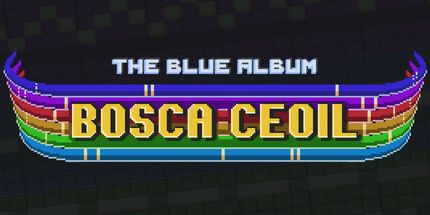 御三家Game-Bosca Ceoil: 蓝色专辑