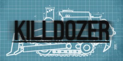 御三家Game-KILLDOZER
