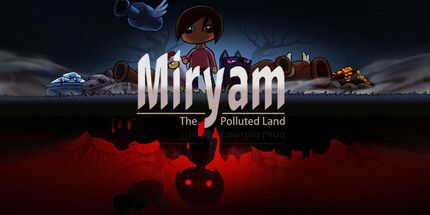 御三家Game-米利安：污浊的大地