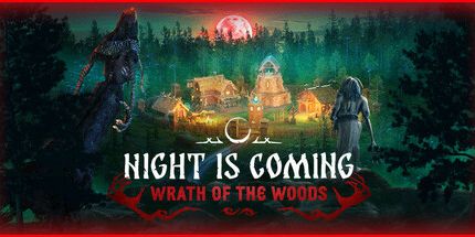 御三家Game-Night is Coming — Wrath of the Woods