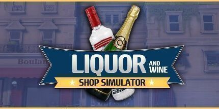 御三家Game-白酒和葡萄酒商店模拟器