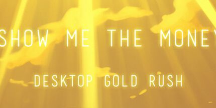 御三家Game-给我看钱: 桌面淘金热