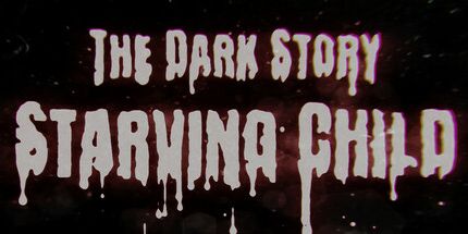 御三家Game-黑暗故事: 饥饿的孩子