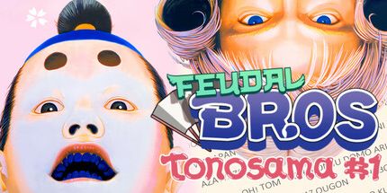 御三家Game-封建兄弟-Tonosama #1