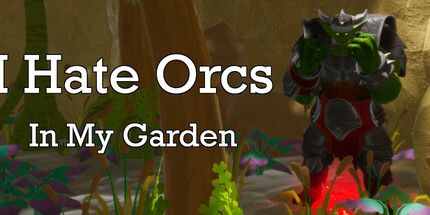 御三家Game-我讨厌兽人: 在我的花园里